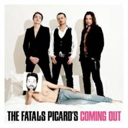 Les Fatals Picards : Coming Out